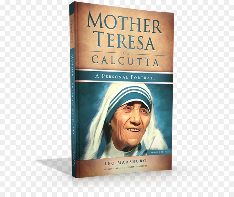 Rahibe Teresa，Calcutta Rahibe Teresa Kişisel Bir Portre 50 Ilham Verici Hikayeleri Daha önce Söyledi PNG