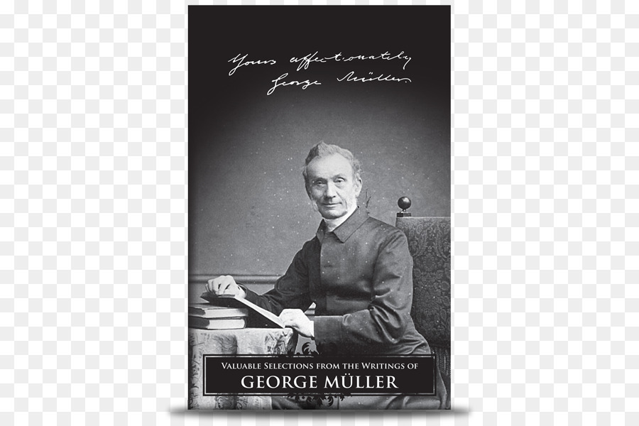 George Müller，George Müller Yazdıklarından Değerli Seçimleri PNG
