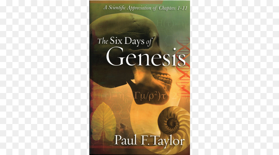 Bölüm Altı Günde Yaratılış Bilimsel Bir Takdir 111，Yaratılış PNG