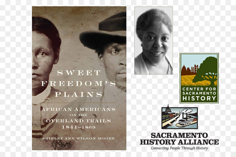 Tatlı özgürlük Plains 18411869 Overland Yollar Amerikalılar Afrika，Afrika Kökenli Amerikalı PNG