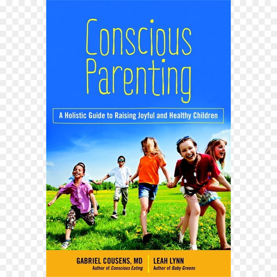 Neşeli Ve Mutlu çocuk Yetiştirmek Için Bilinçli Ebeveynlik Bütünsel Rehberi，Ruhsal Beslenme PNG