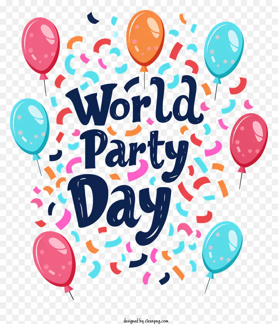 Dünya Partisi Günü，Kutlama PNG
