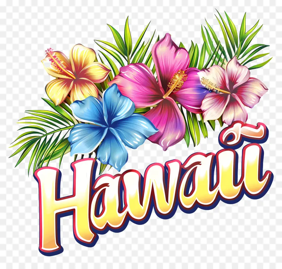 Hawaii，Tropikal PNG