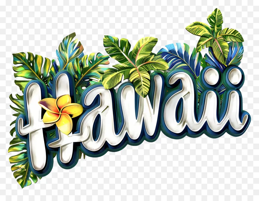 Hawaii，Tropikal PNG